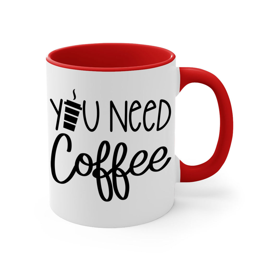 you need coffee 6#- coffee-Mug / Coffee Cup