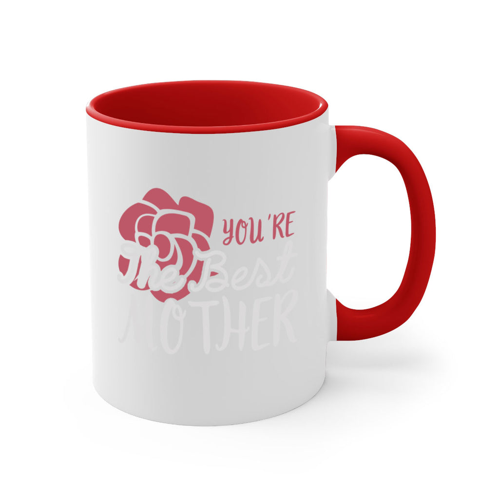 you’re the best mother 2#- mom-Mug / Coffee Cup