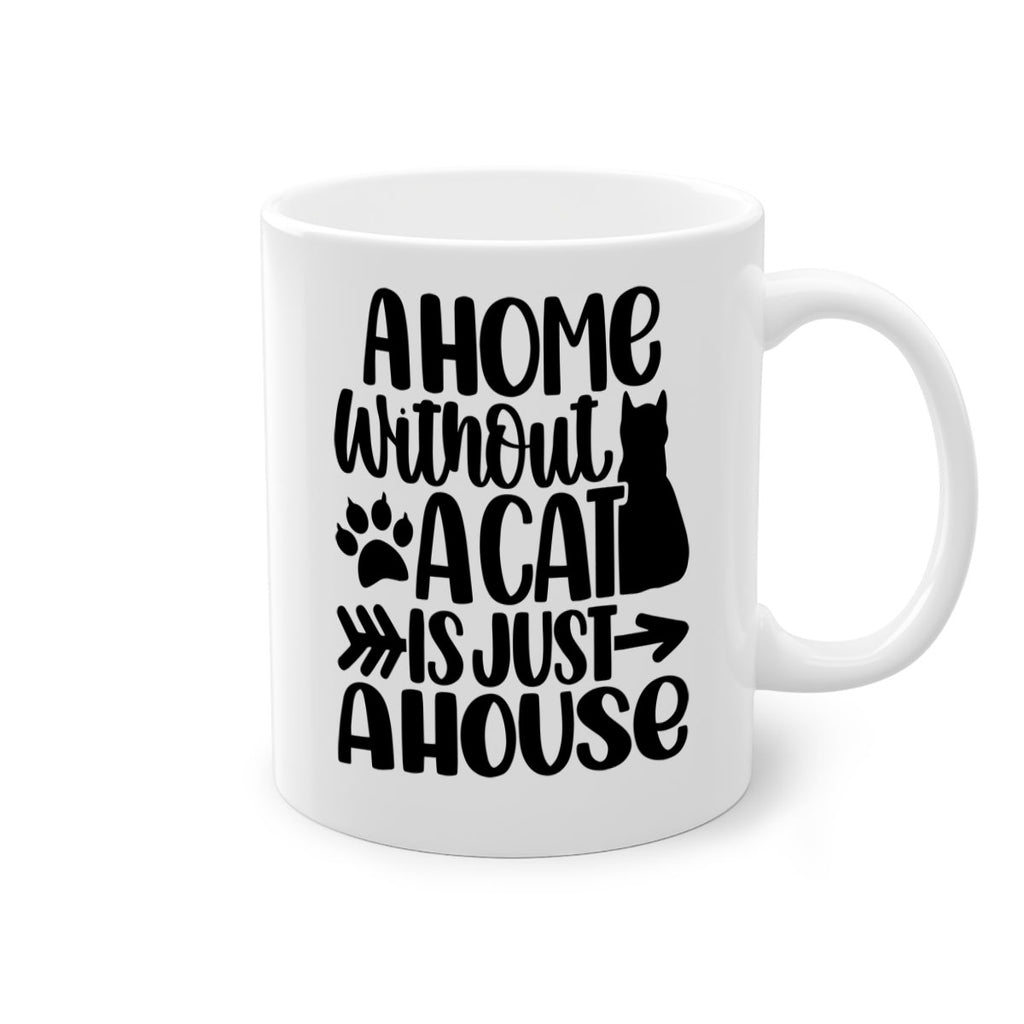 A Home Without A Cat Style 73#- cat-Mug / Coffee Cup