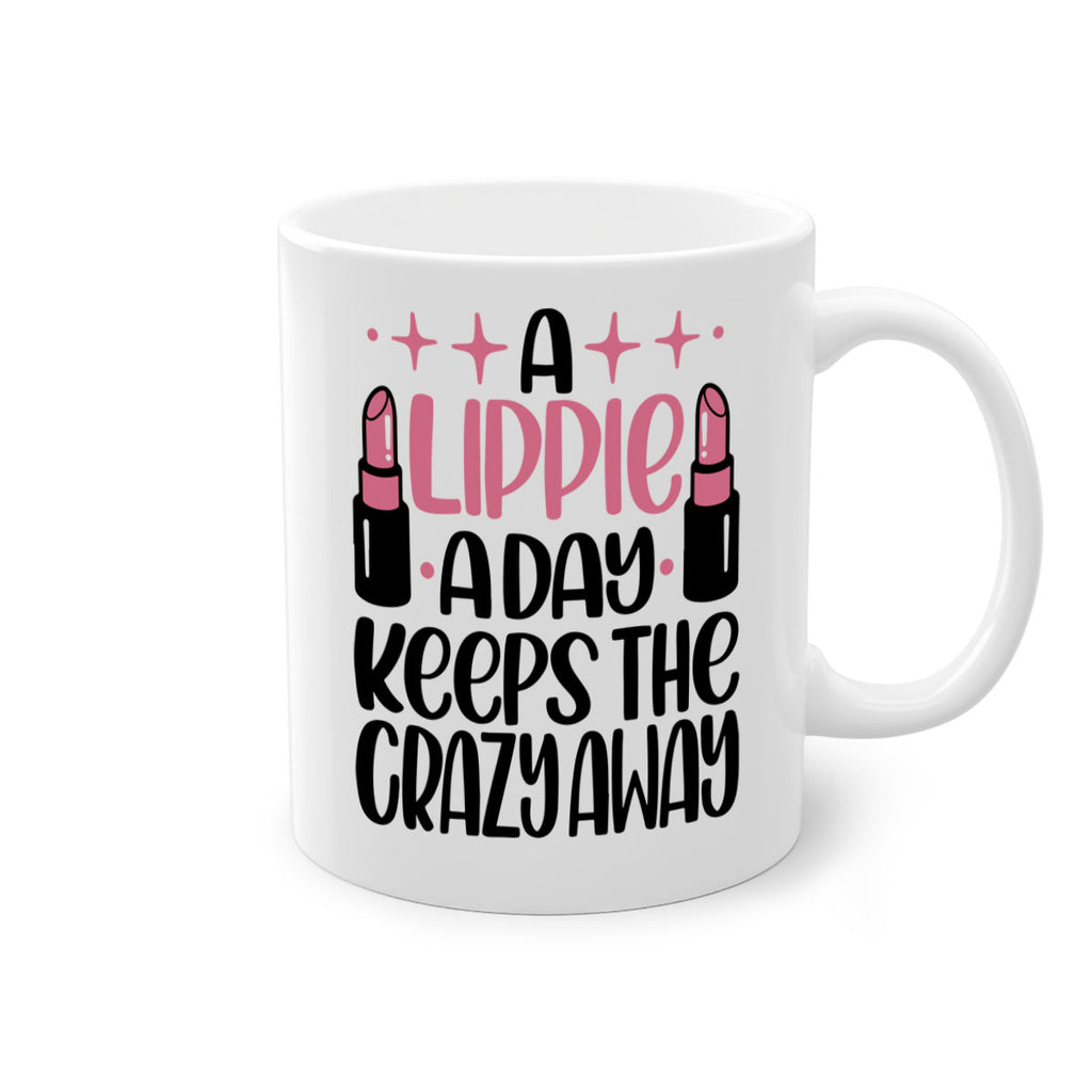 A Lippie A Day Keeps The Crazy Away Style 150#- makeup-Mug / Coffee Cup