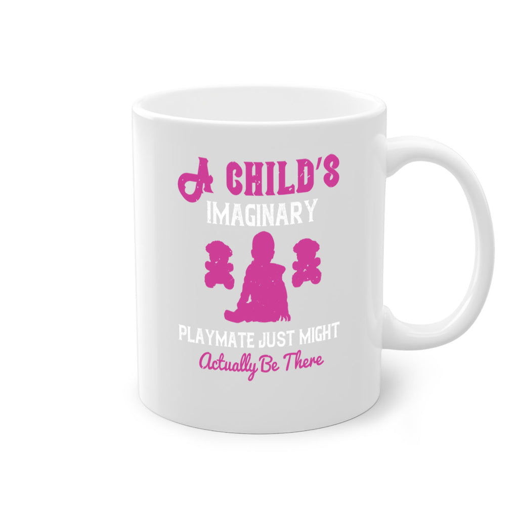 A child’s imaginary playmate just might actually be there Style 6#- kids-Mug / Coffee Cup
