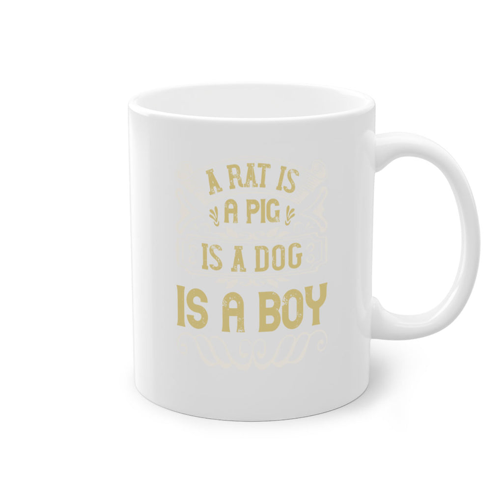 A rat is a pig is a dog is a boy Style 99#- pig-Mug / Coffee Cup