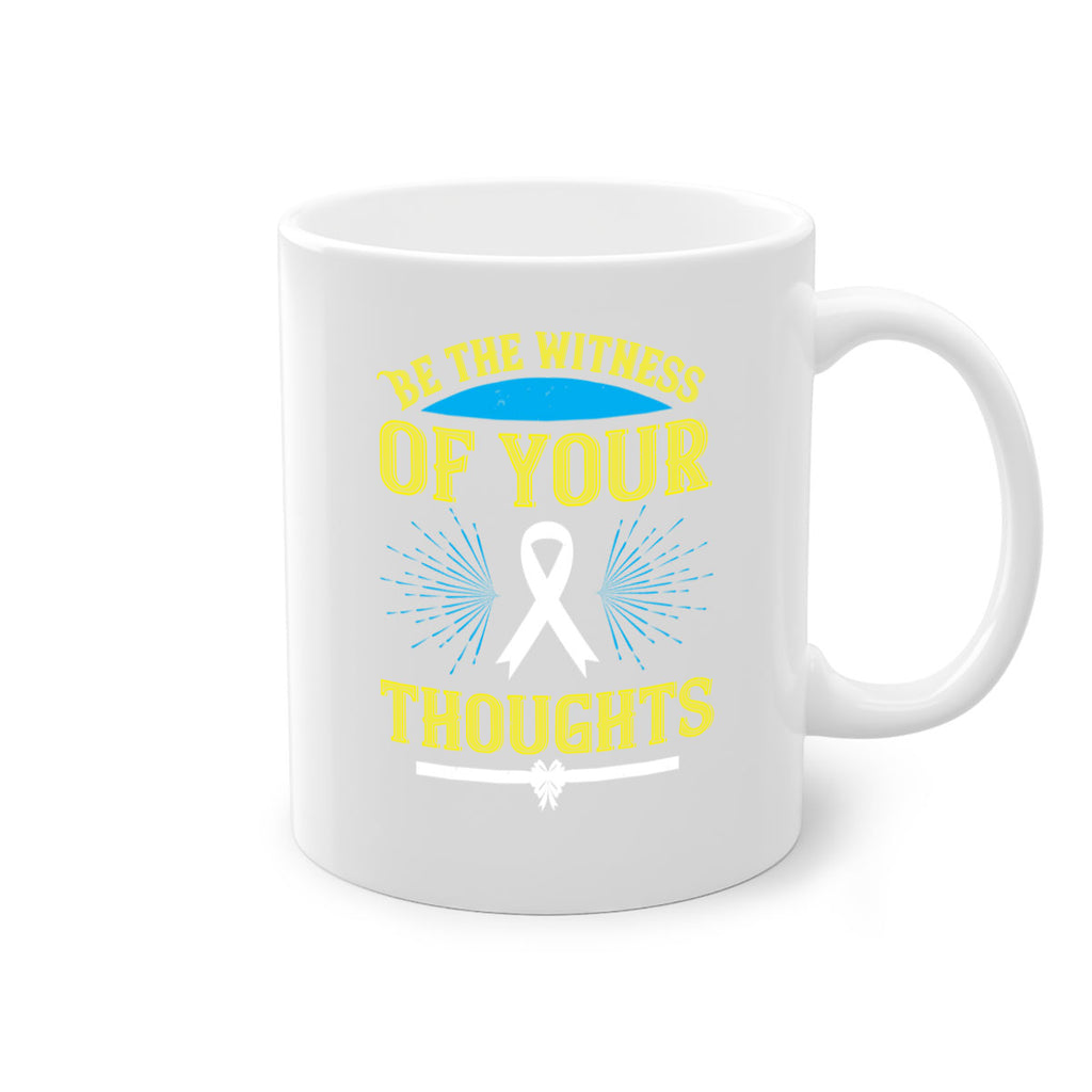 Be the witness of your thoughts Style 48#- Self awareness-Mug / Coffee Cup