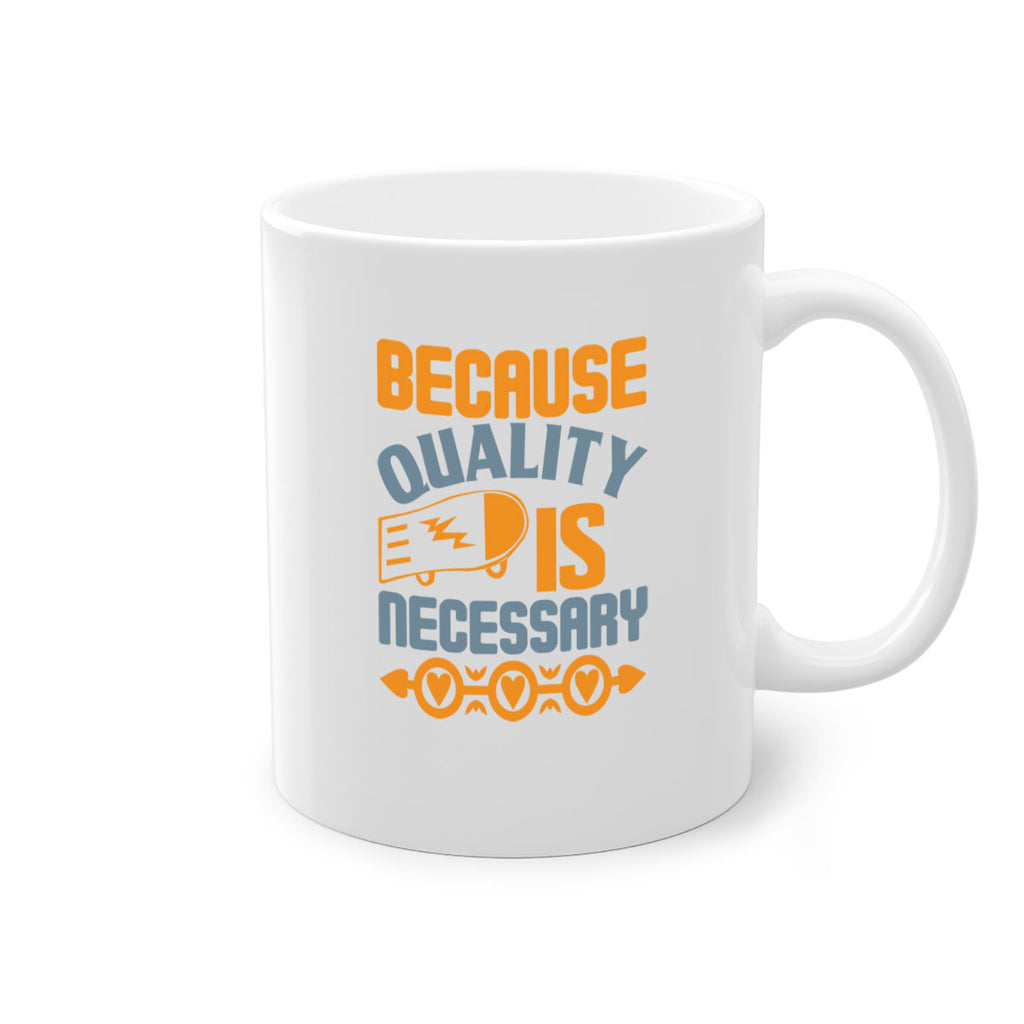 Because quality is Necessary Style 48#- cleaner-Mug / Coffee Cup