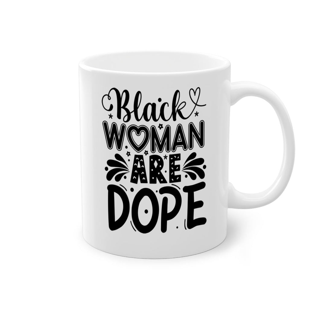 Black woman are dope Style 51#- Black women - Girls-Mug / Coffee Cup