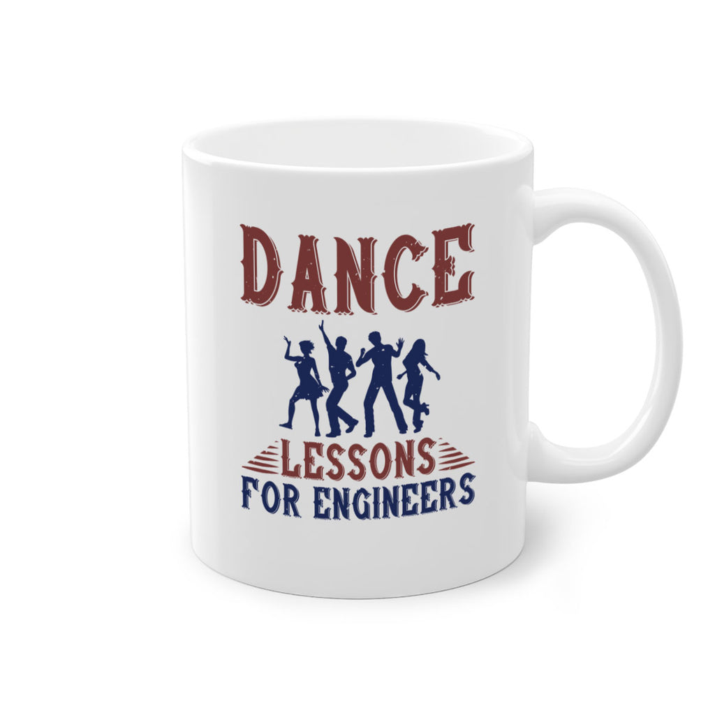 DANCE LESSONS FOR ENGINEERS Style 23#- engineer-Mug / Coffee Cup