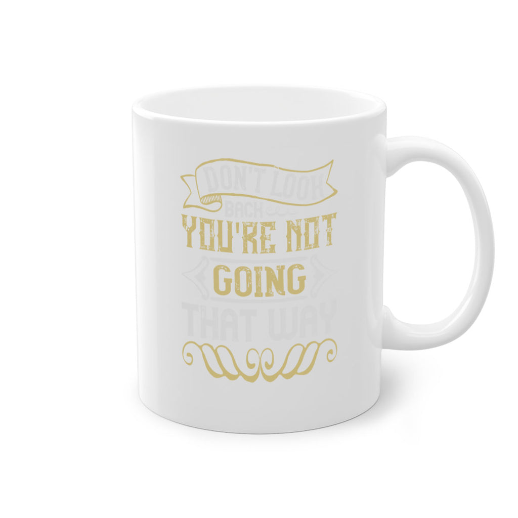 Dont look back youre not going that way Style 88#- pig-Mug / Coffee Cup