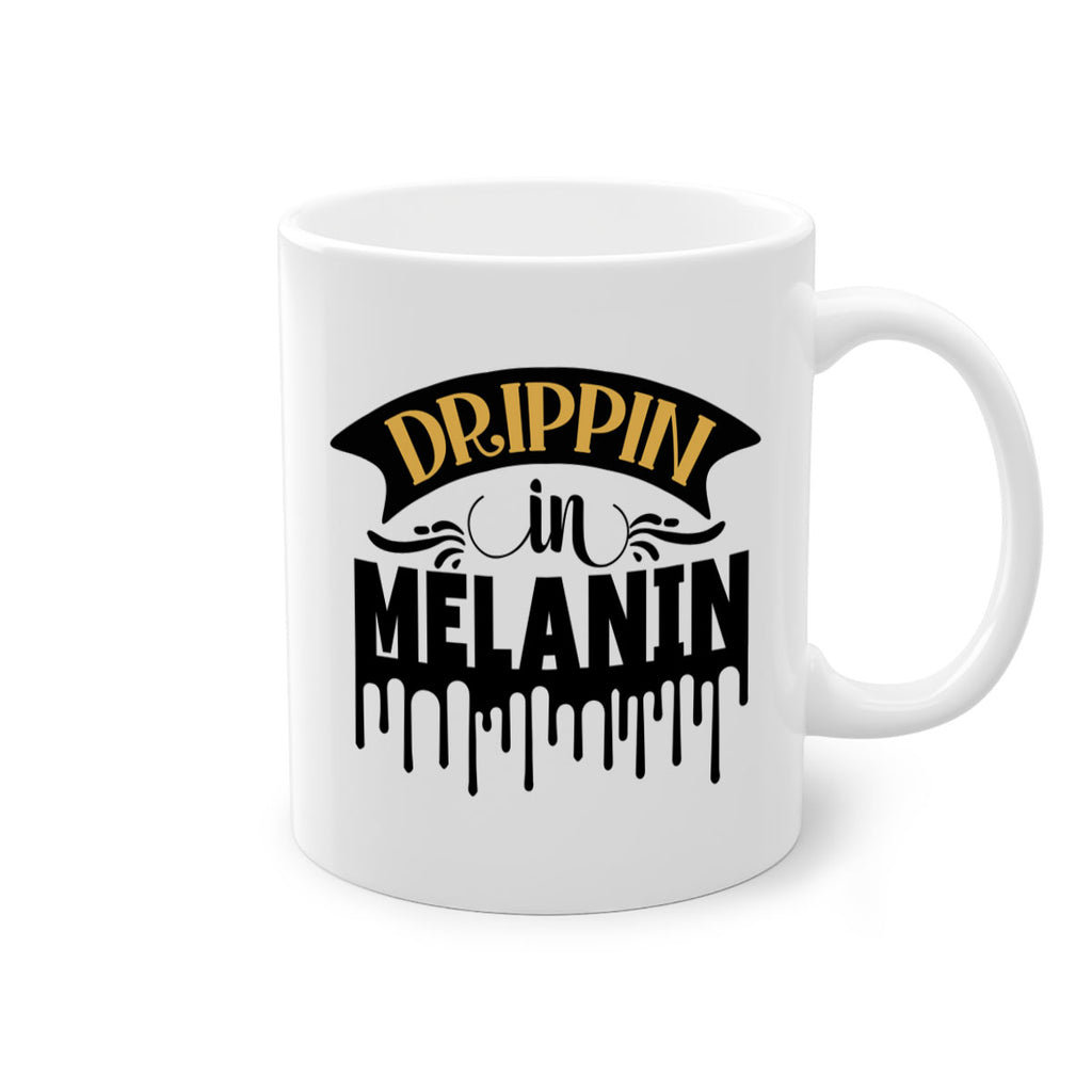 Drippin in melanin Style 41#- Black women - Girls-Mug / Coffee Cup
