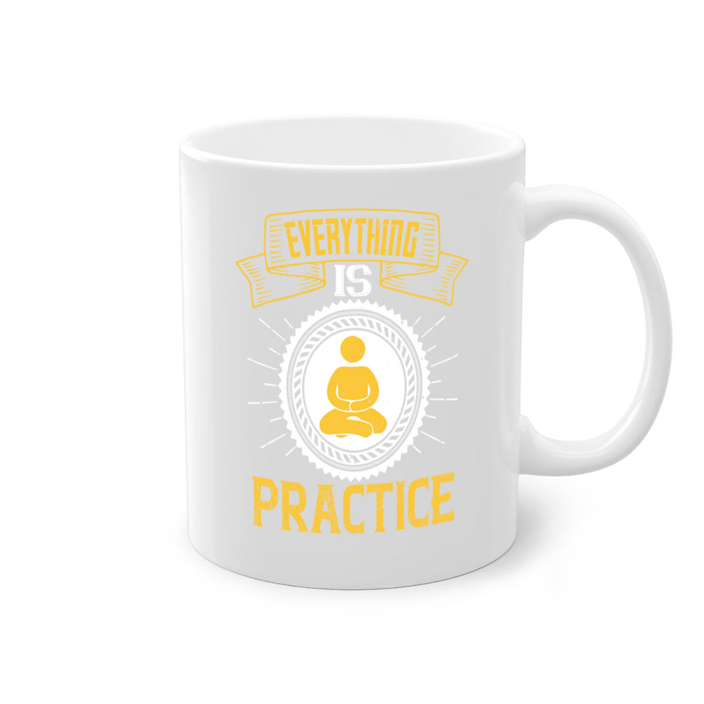 Everything is practice Style 40#- dentist-Mug / Coffee Cup