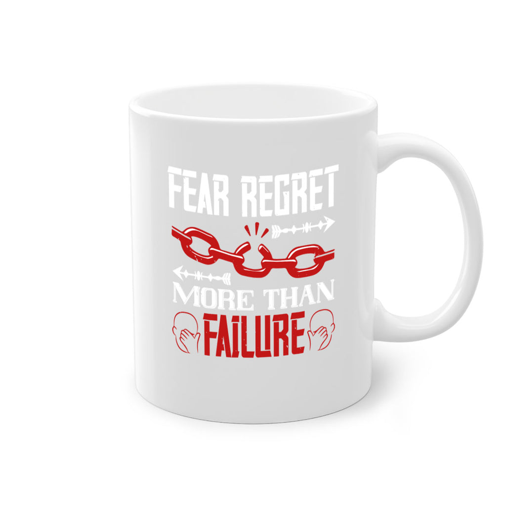 Fear regret more than failure Style 38#- dentist-Mug / Coffee Cup