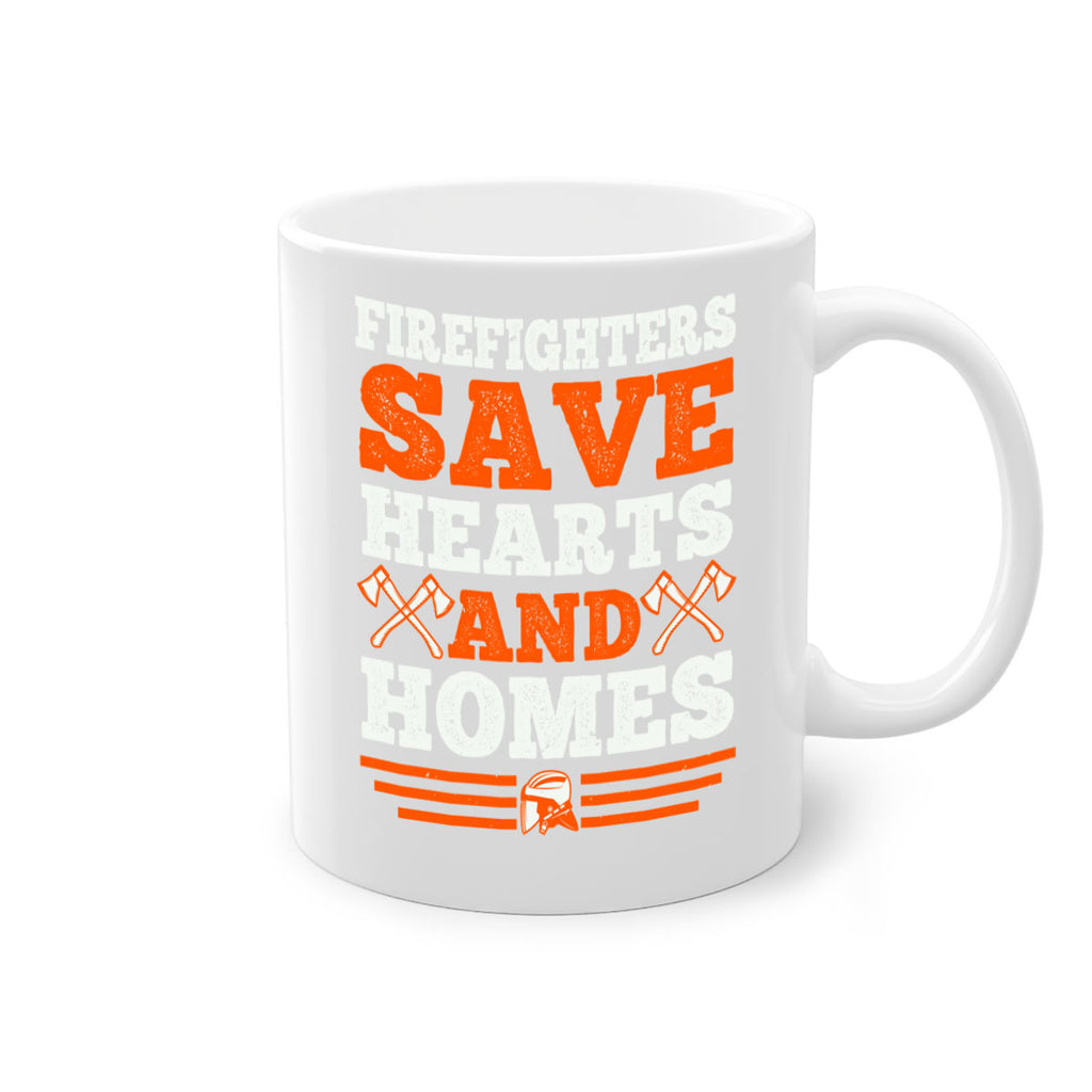 Firefighters save hearts and homes Style 71#- fire fighter-Mug / Coffee Cup