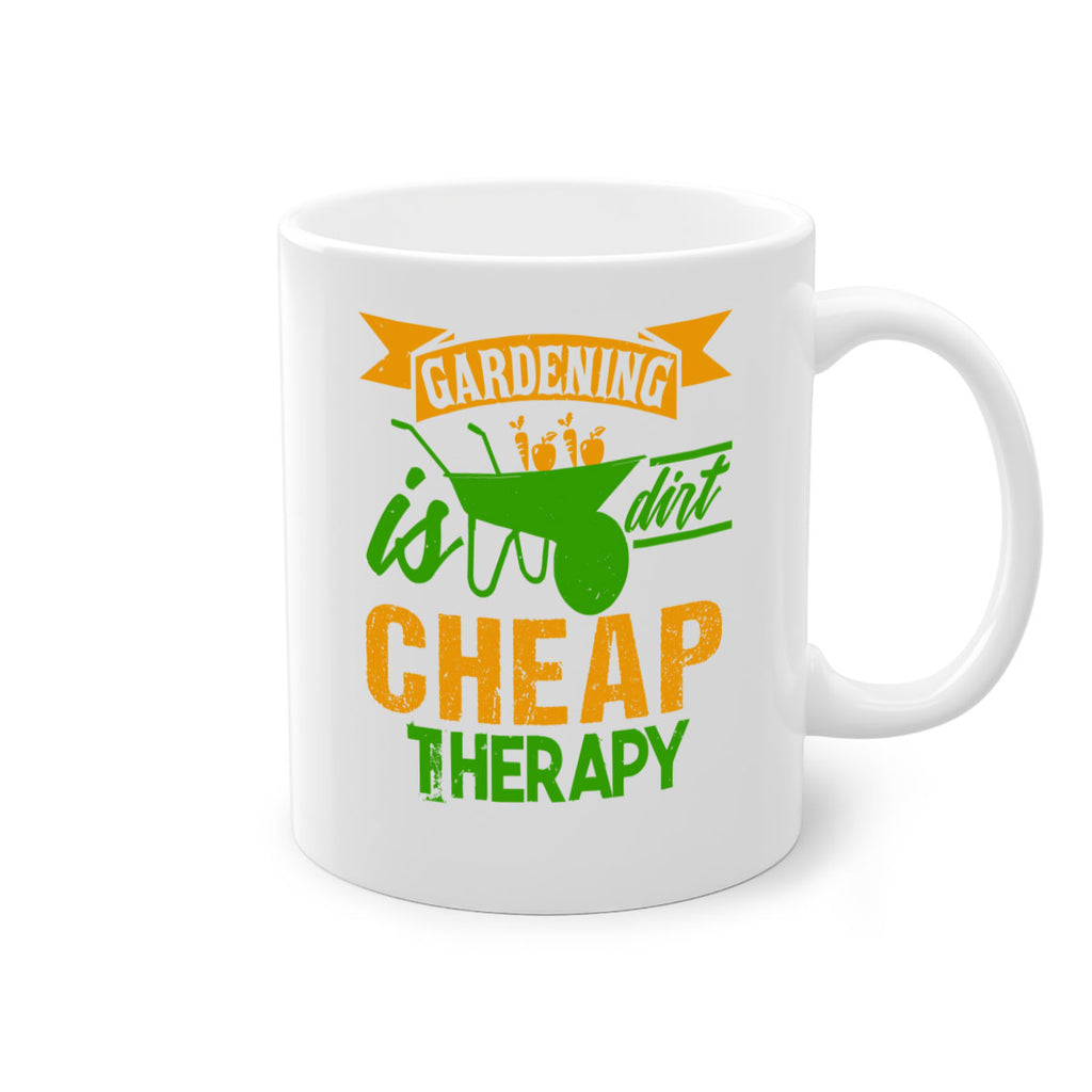 Gardening is dirt cheap therapy 62#- Farm and garden-Mug / Coffee Cup