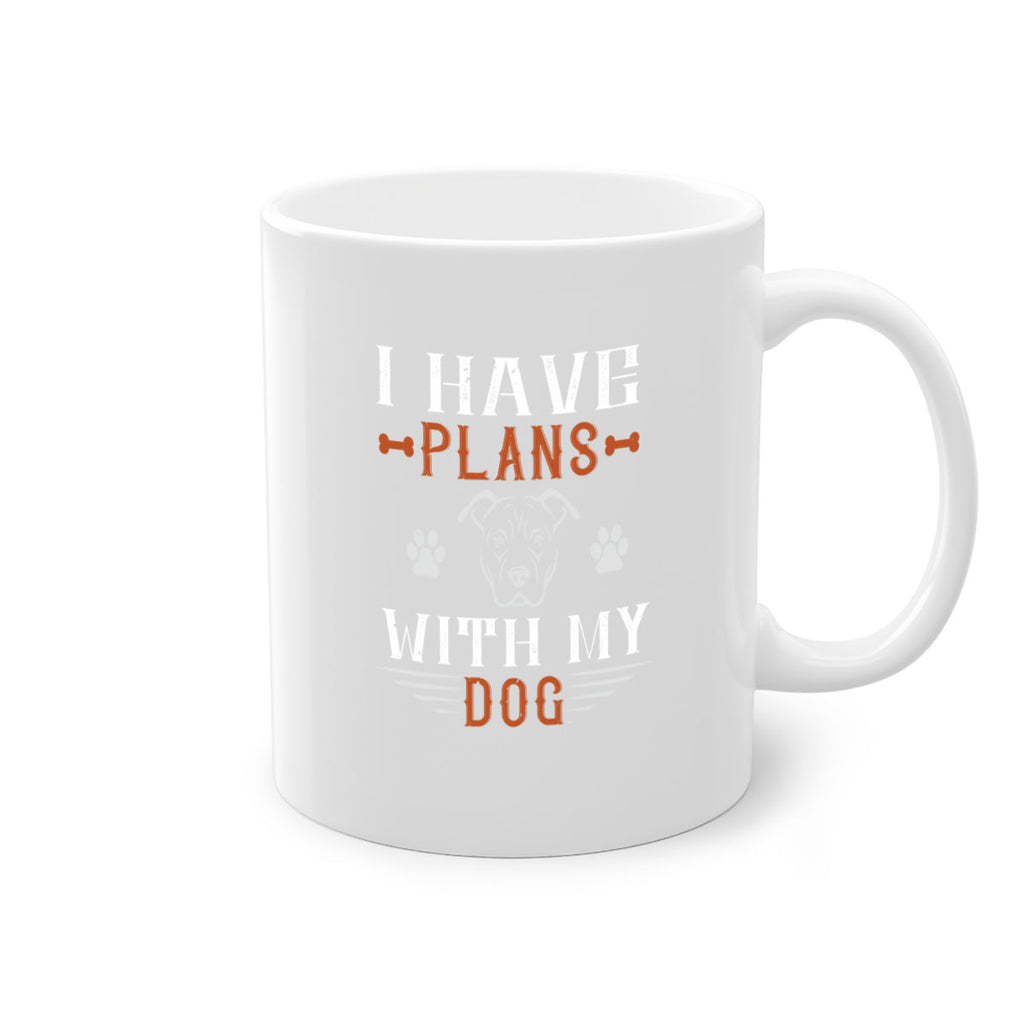 I Have Plans With My Dog Style 194#- Dog-Mug / Coffee Cup