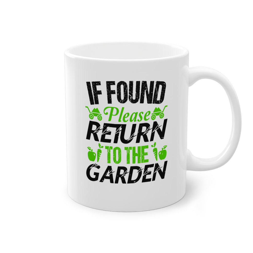 If found Please return to the garden 51#- Farm and garden-Mug / Coffee Cup