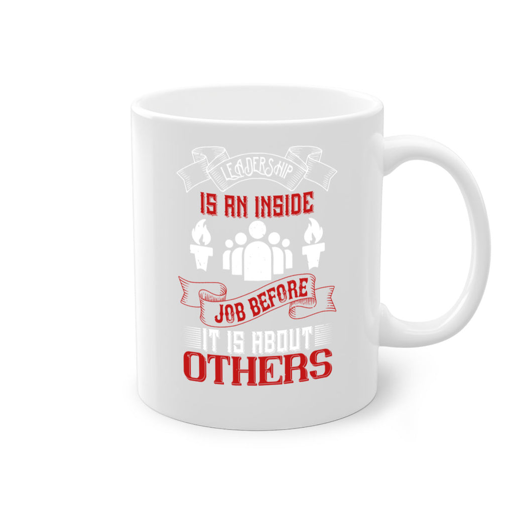 Leadership is an inside job before it is about others Style 23#- dentist-Mug / Coffee Cup