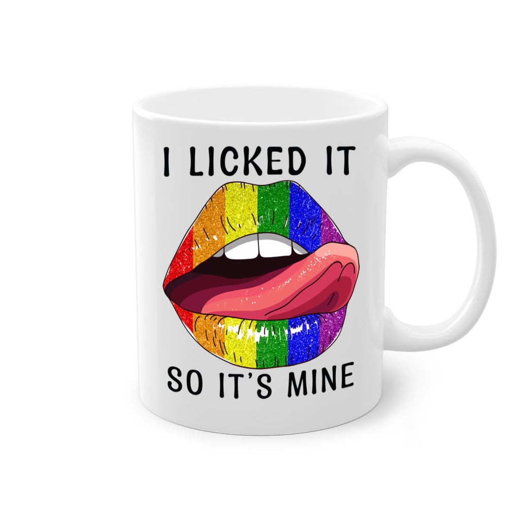 Lgbtq I Licked It So ItS Mine Pride Png 19#- lgbt-Mug / Coffee Cup