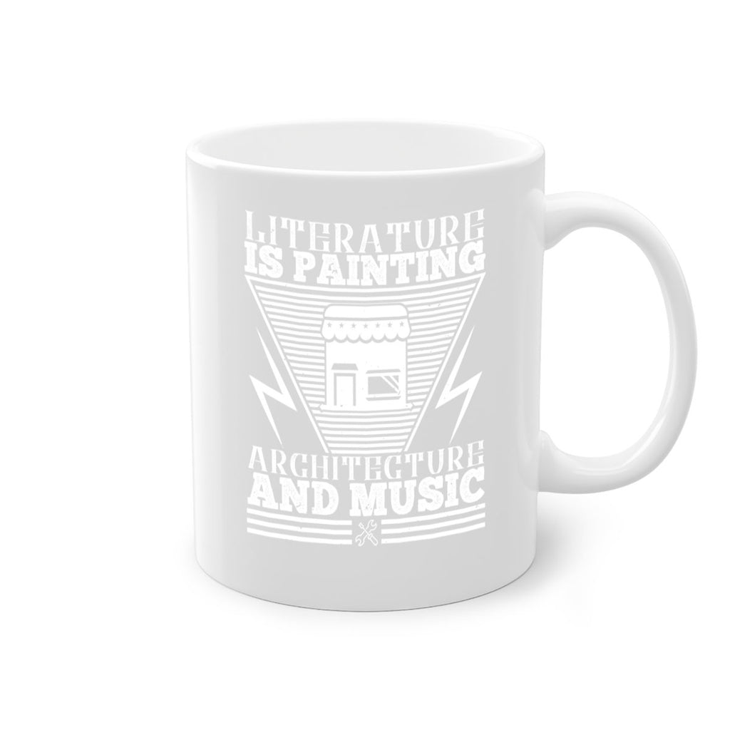 Literature is painting architecture and music Style 25#- Architect-Mug / Coffee Cup