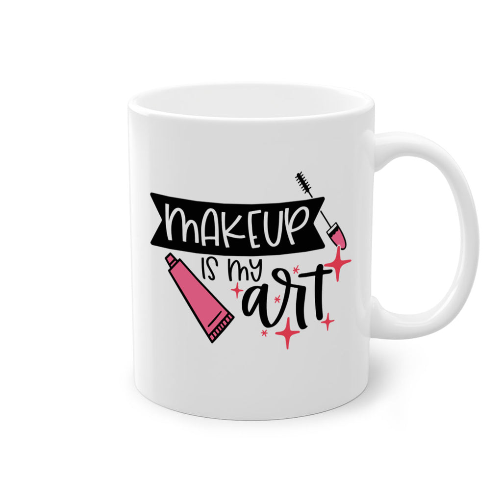 Makeup Is My Art Style 48#- makeup-Mug / Coffee Cup