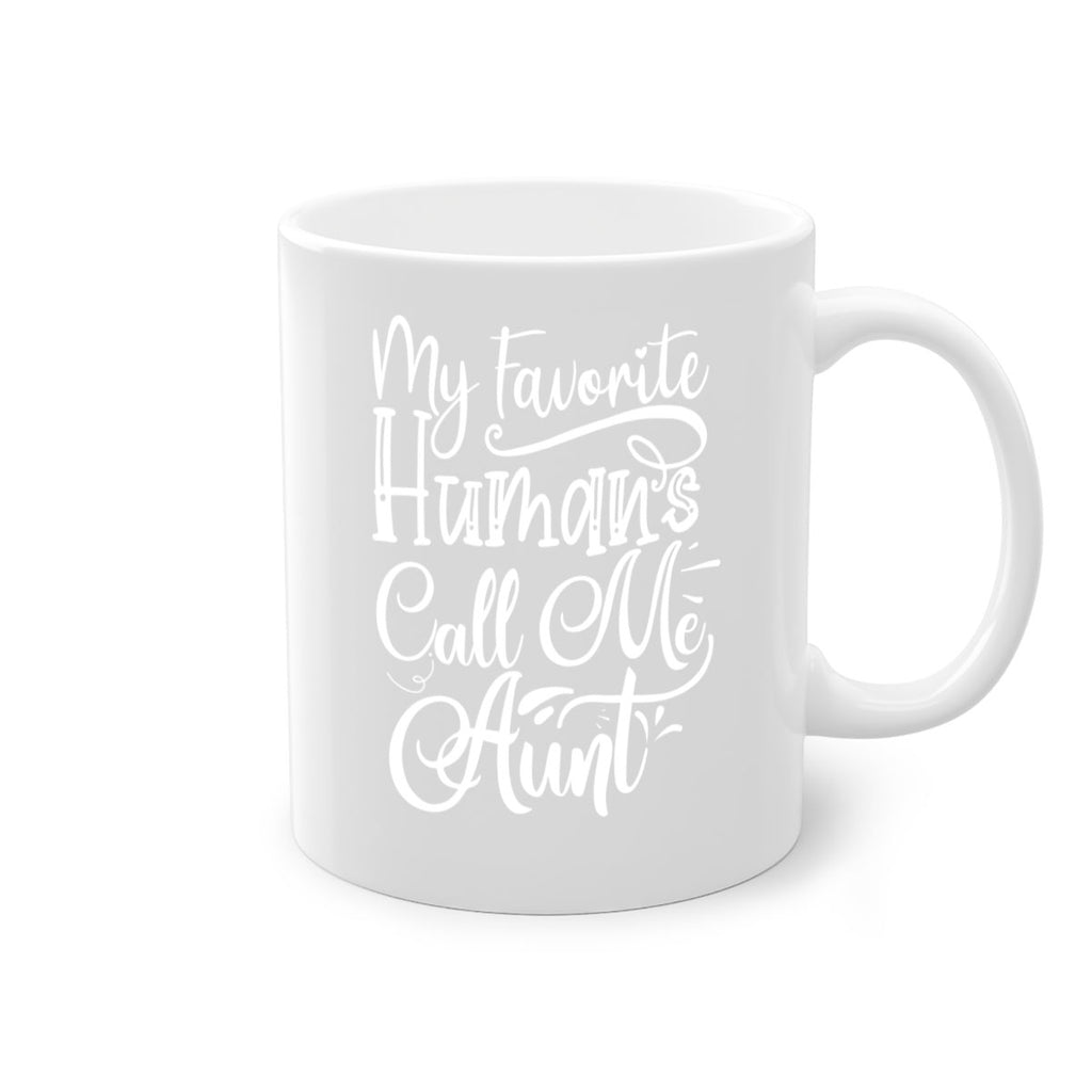 My Favorite Humans Call Me Aunt Style 9#- aunt-Mug / Coffee Cup