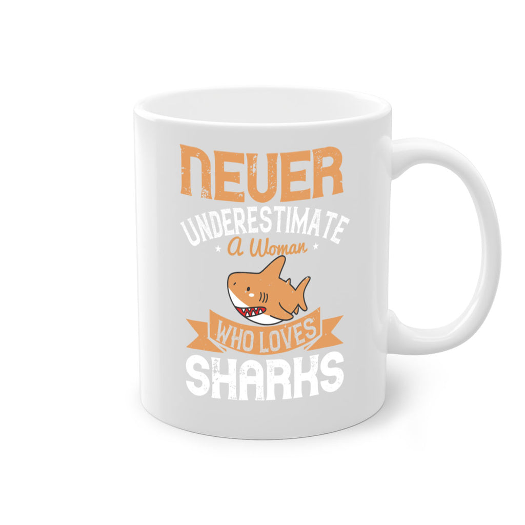 Never underestimate a woman who loves sharks Style 52#- Shark-Fish-Mug / Coffee Cup