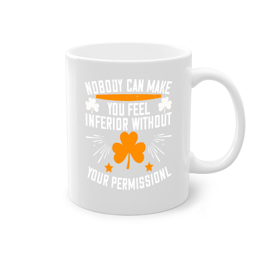 Nobody can make you feel inferior without your Style 41#- World Health-Mug / Coffee Cup