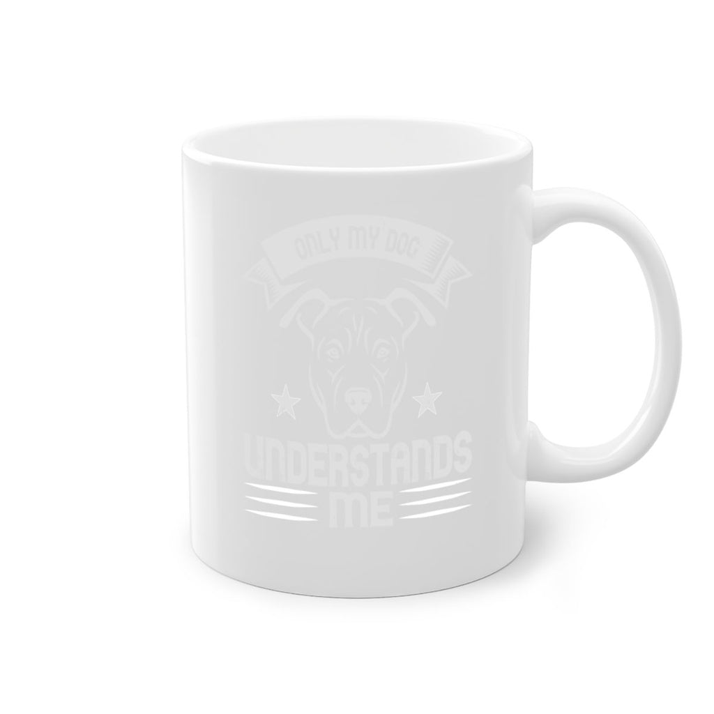 Only My Dog Understands me Style 151#- Dog-Mug / Coffee Cup