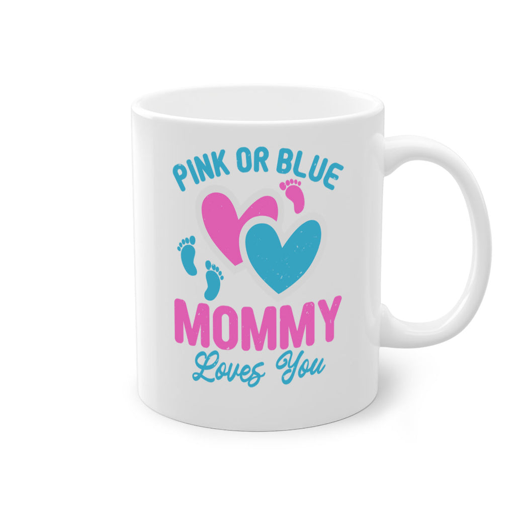 Pink or blue mommy loves you Style 180#- baby2-Mug / Coffee Cup