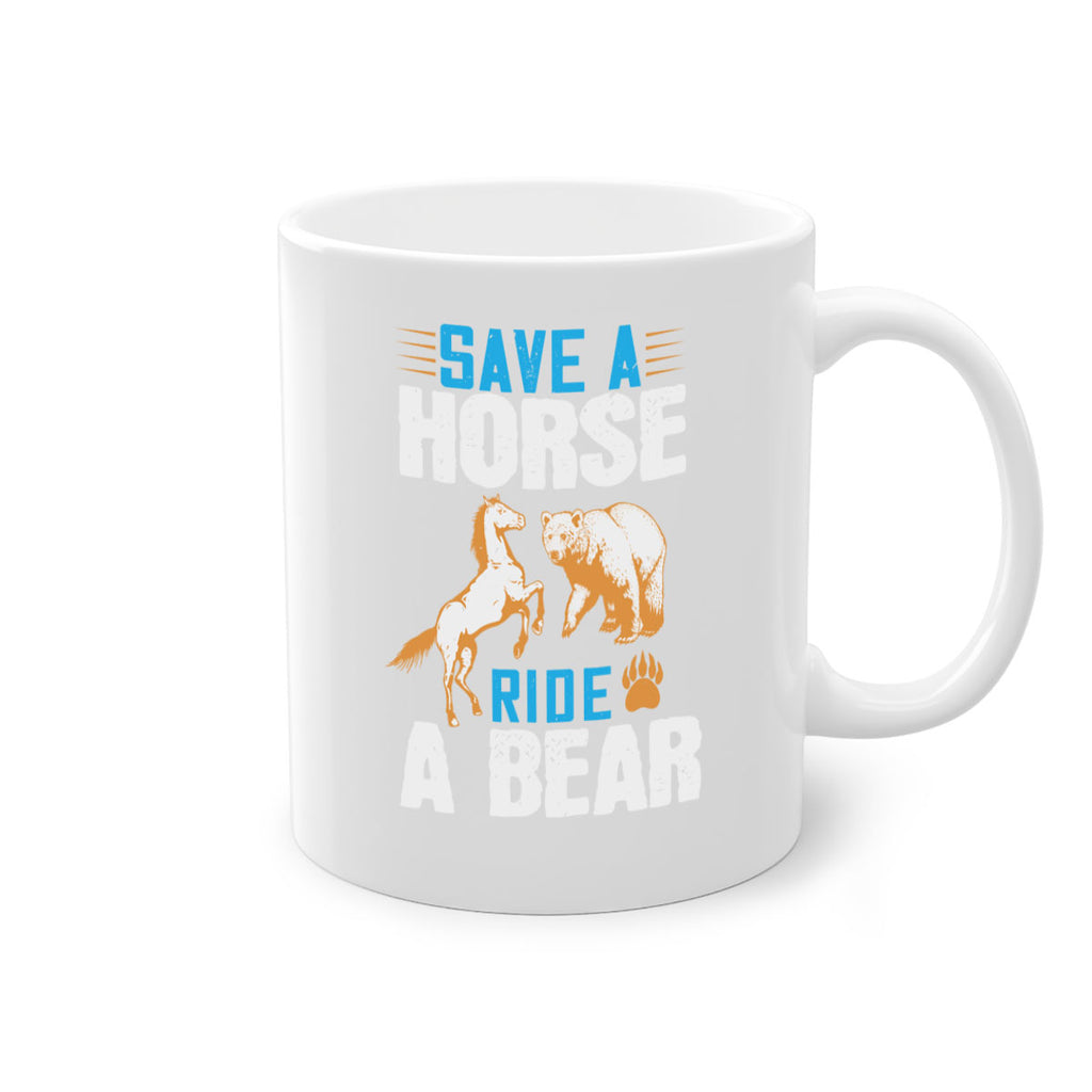 Save a horse, ride a bear 27#- bear-Mug / Coffee Cup