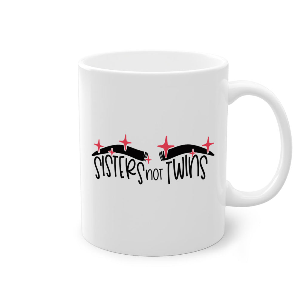 Sisters Not Twins Style 22#- makeup-Mug / Coffee Cup