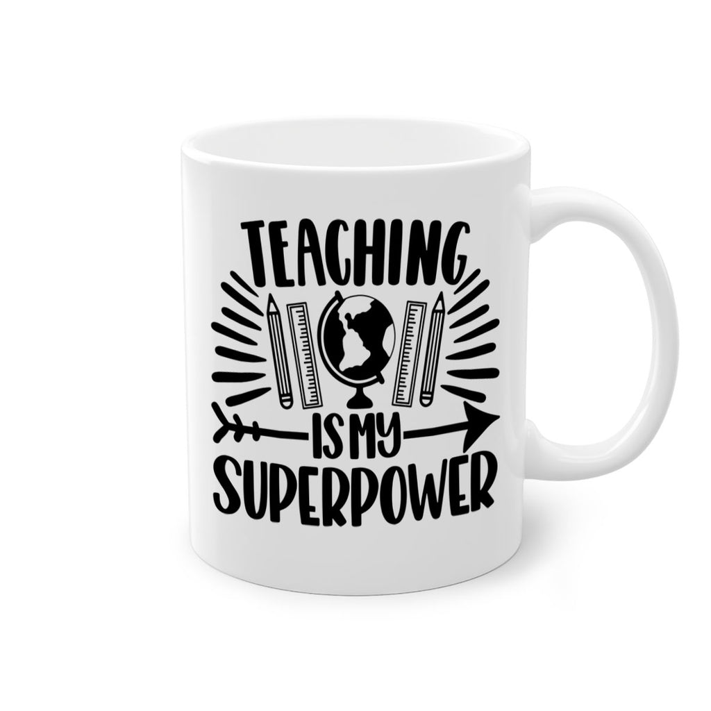 Teaching Is My Superpower Style 39#- teacher-Mug / Coffee Cup