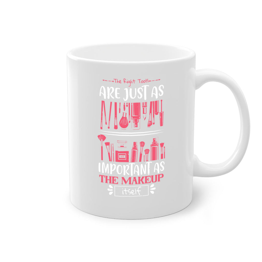 The right tools are just as important as the makeup itself Style 181#- makeup-Mug / Coffee Cup