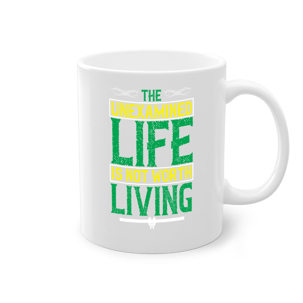 The unexamined life is not worth living Style 15#- Self awareness-Mug / Coffee Cup
