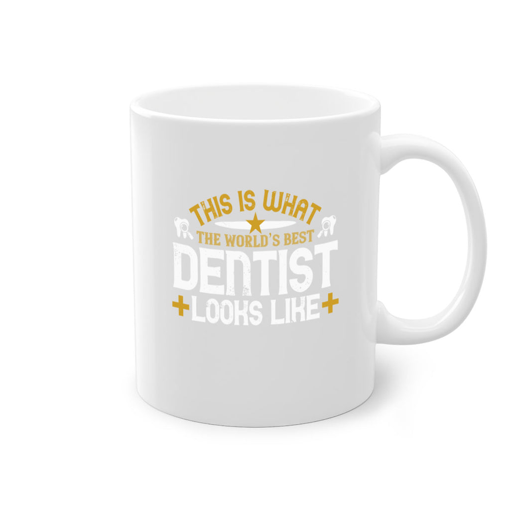 This is what Style 13#- dentist-Mug / Coffee Cup