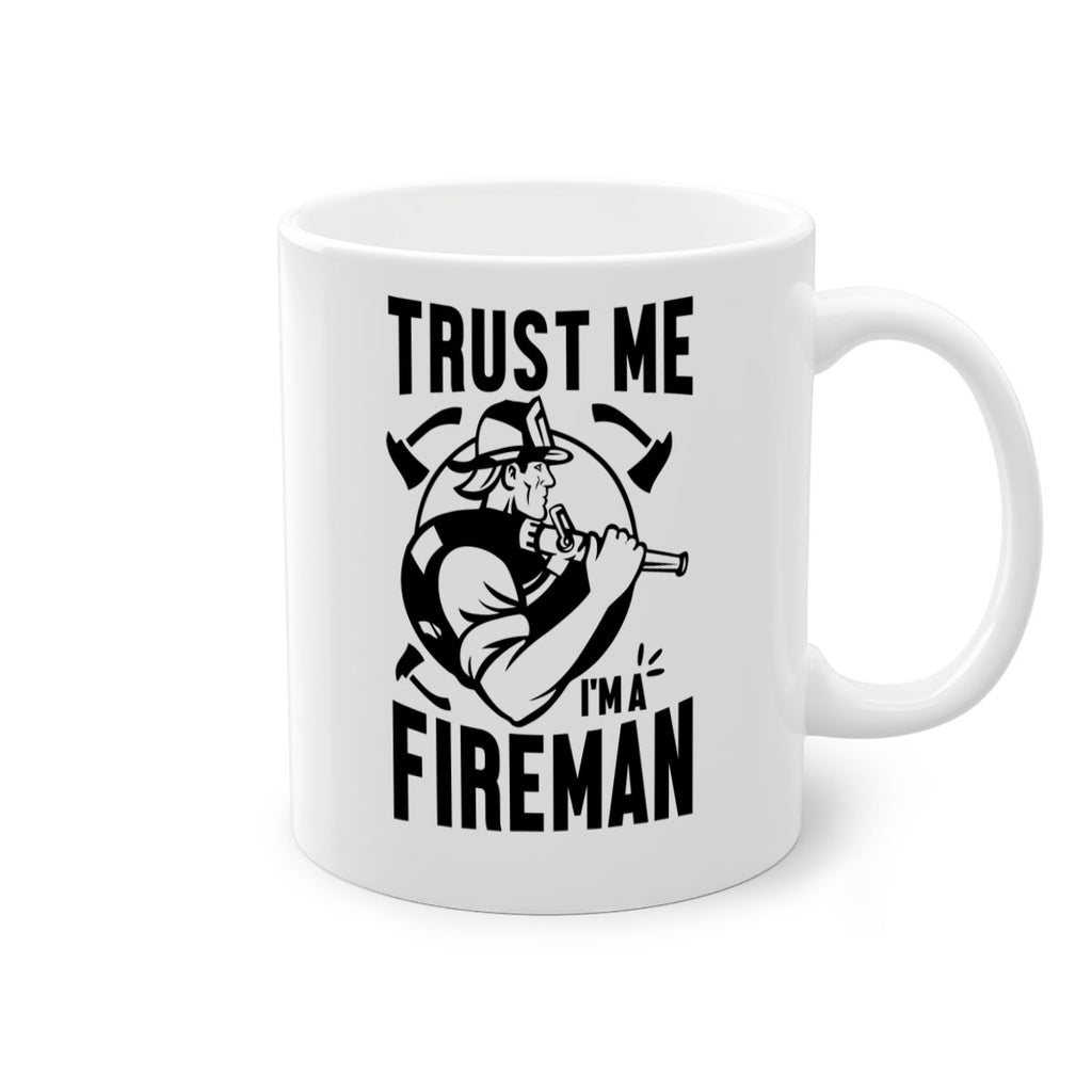 Trust me Style 16#- fire fighter-Mug / Coffee Cup