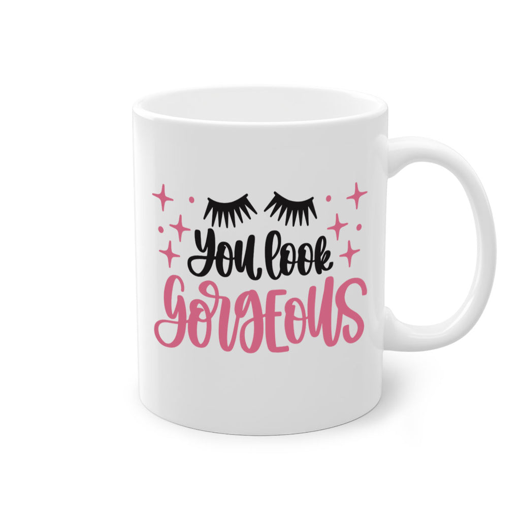 You Look Gorgeous Style 2#- makeup-Mug / Coffee Cup