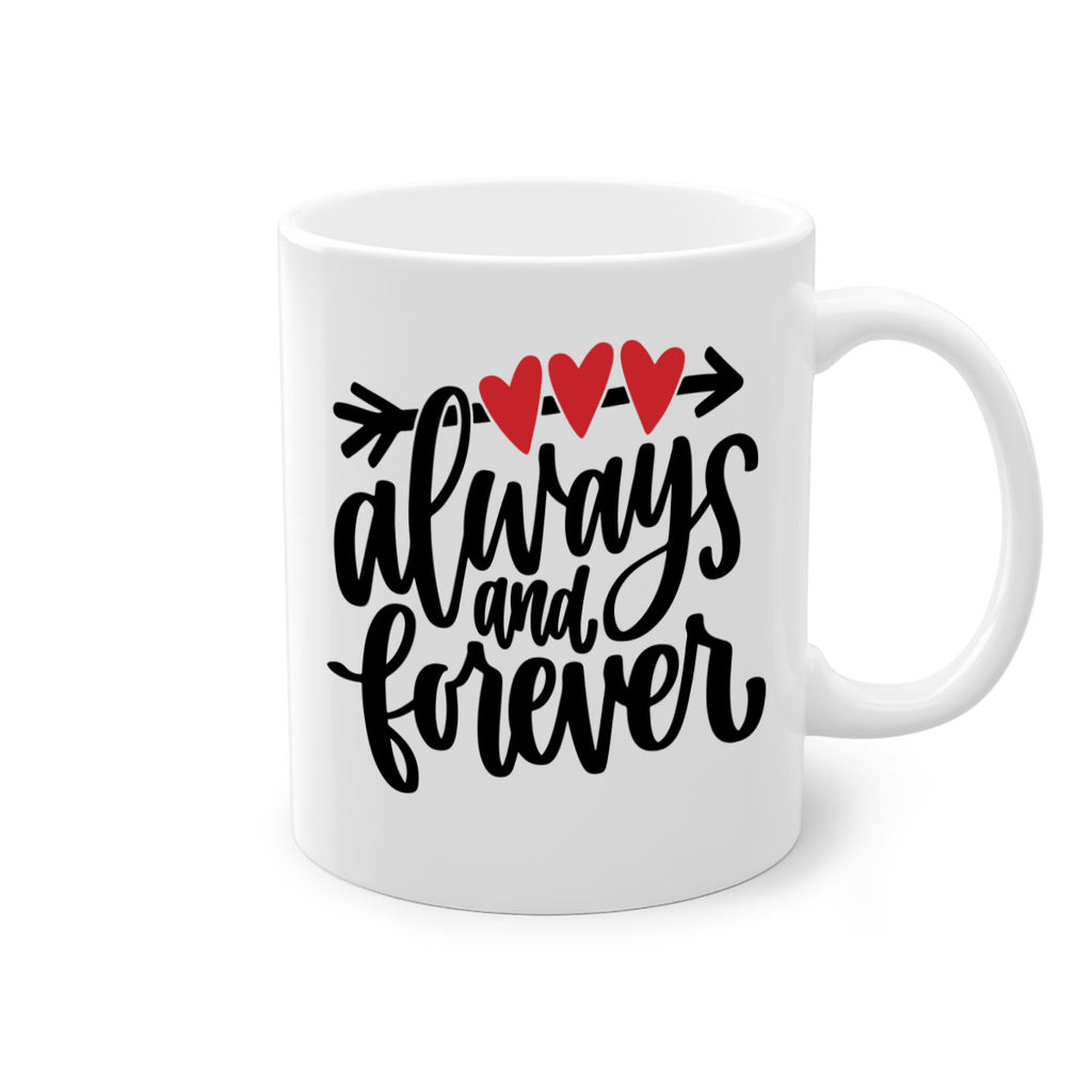 always and forever 31#- valentines day-Mug / Coffee Cup