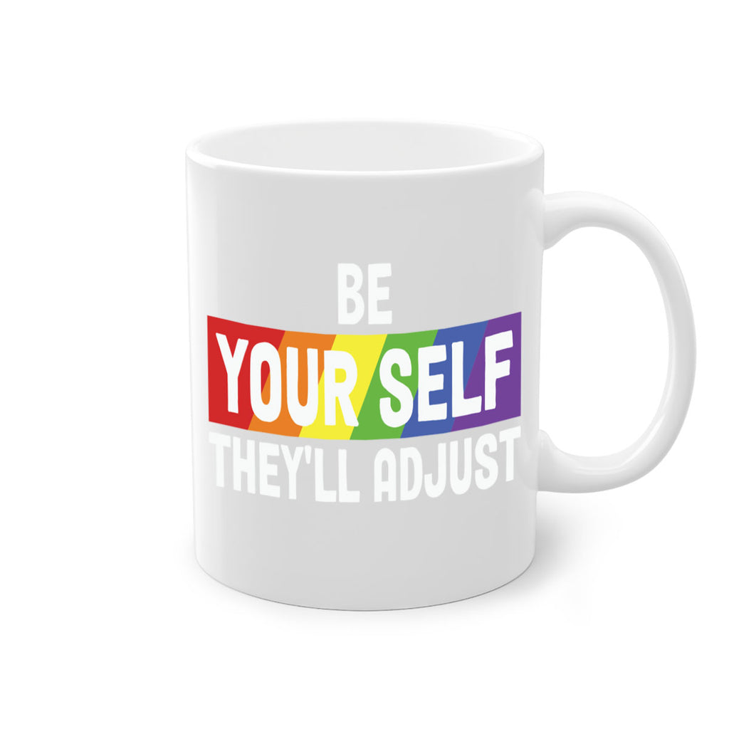 be yourself theyll adjust rainbow lgbt 160#- lgbt-Mug / Coffee Cup