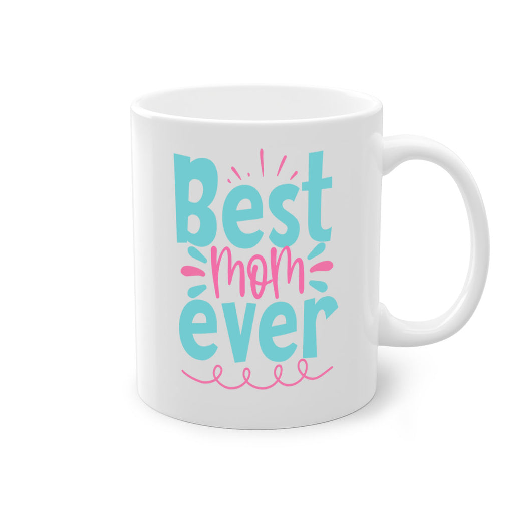 best mom ever 274#- mom-Mug / Coffee Cup