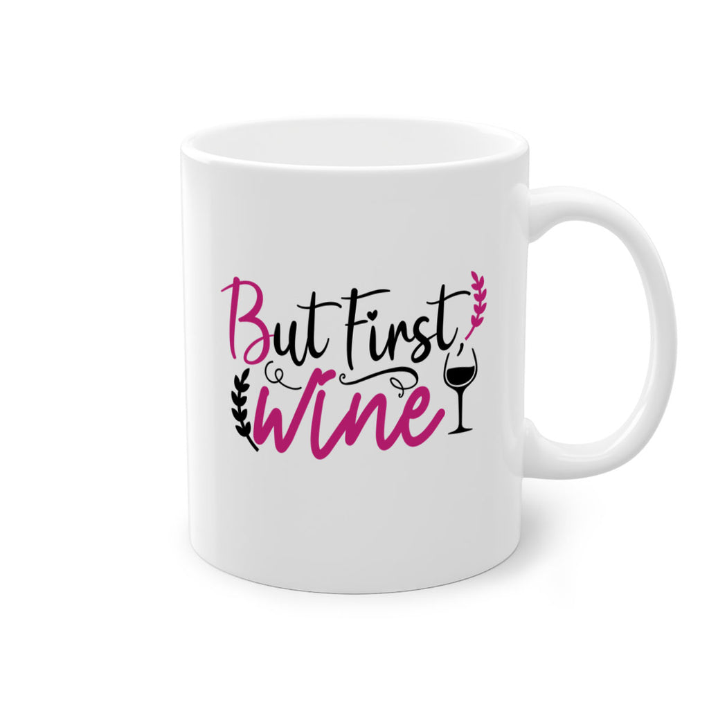 but first wine 204#- wine-Mug / Coffee Cup