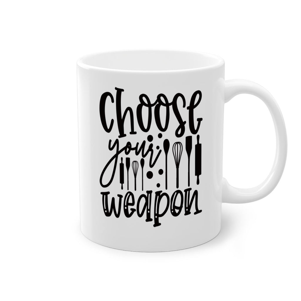 choose your wearpon 46#- kitchen-Mug / Coffee Cup