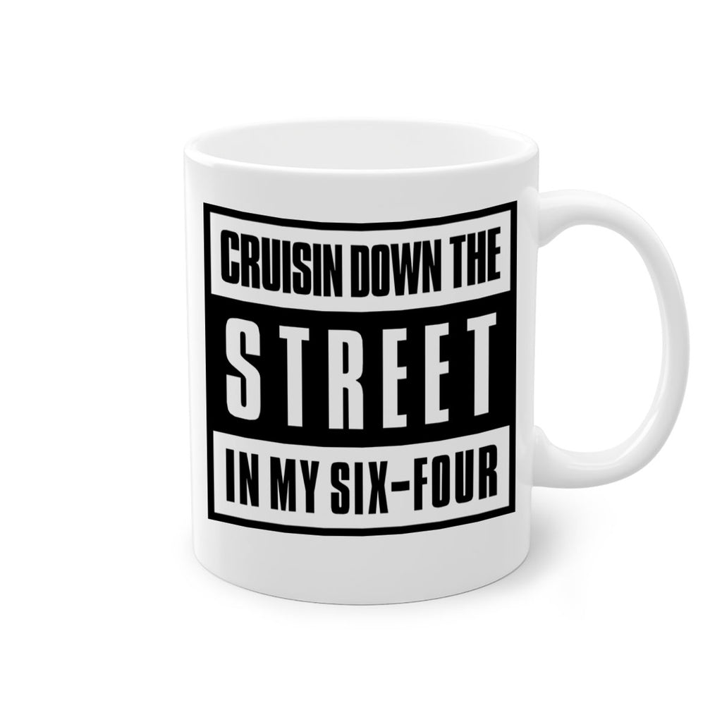 cruisin down the street 181#- black words - phrases-Mug / Coffee Cup