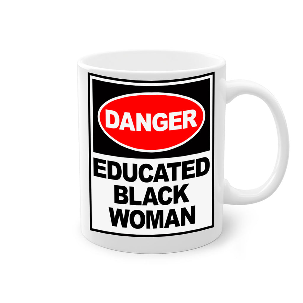 danger educated black  woman 176#- black words - phrases-Mug / Coffee Cup