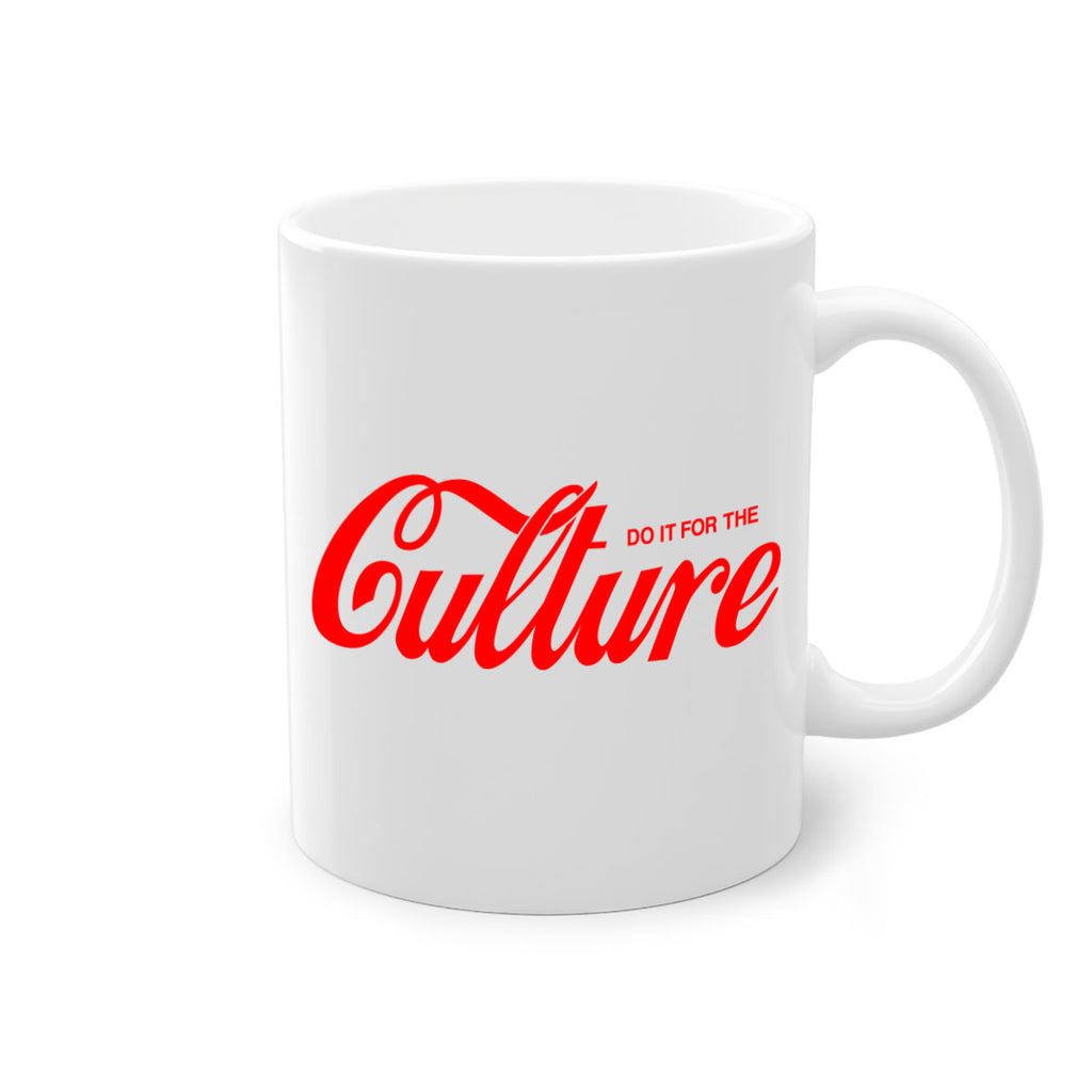 do it for the culture 171#- black words - phrases-Mug / Coffee Cup
