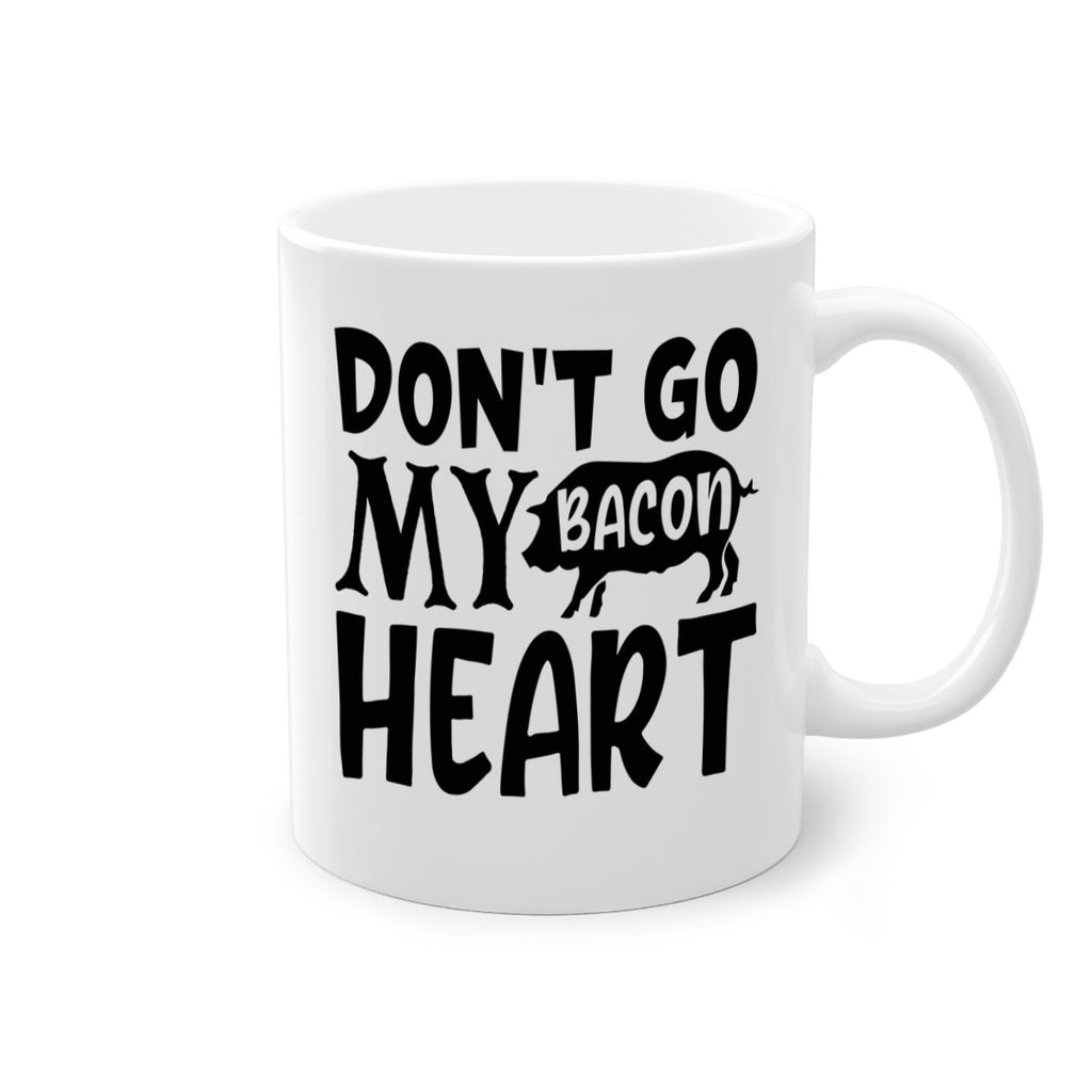 dont go bacon my heart 112#- kitchen-Mug / Coffee Cup