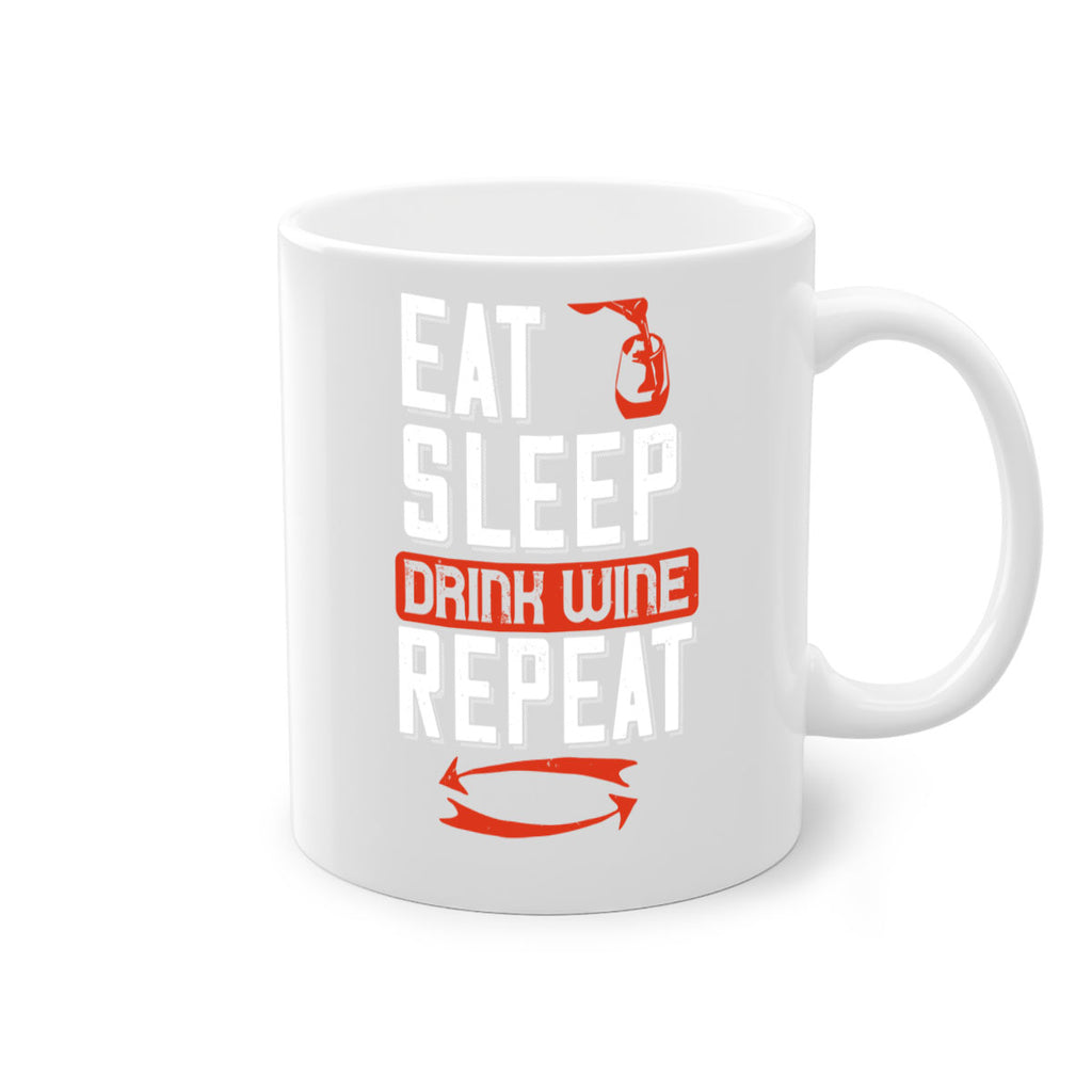 eat sleep drink wine repeat 98#- wine-Mug / Coffee Cup