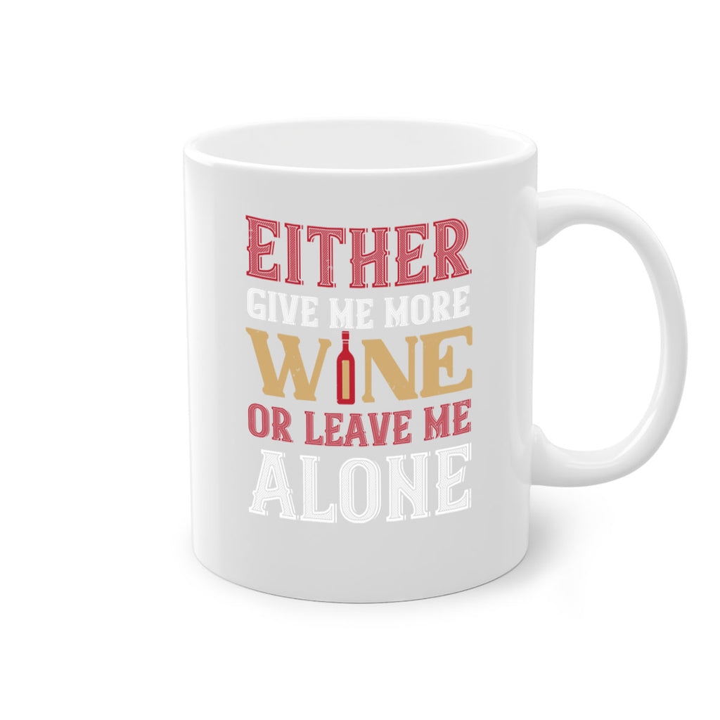 either give me more wine 86#- wine-Mug / Coffee Cup