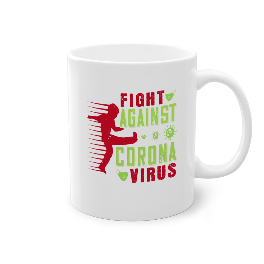 fight against corona virus Style 41#- corona virus-Mug / Coffee Cup