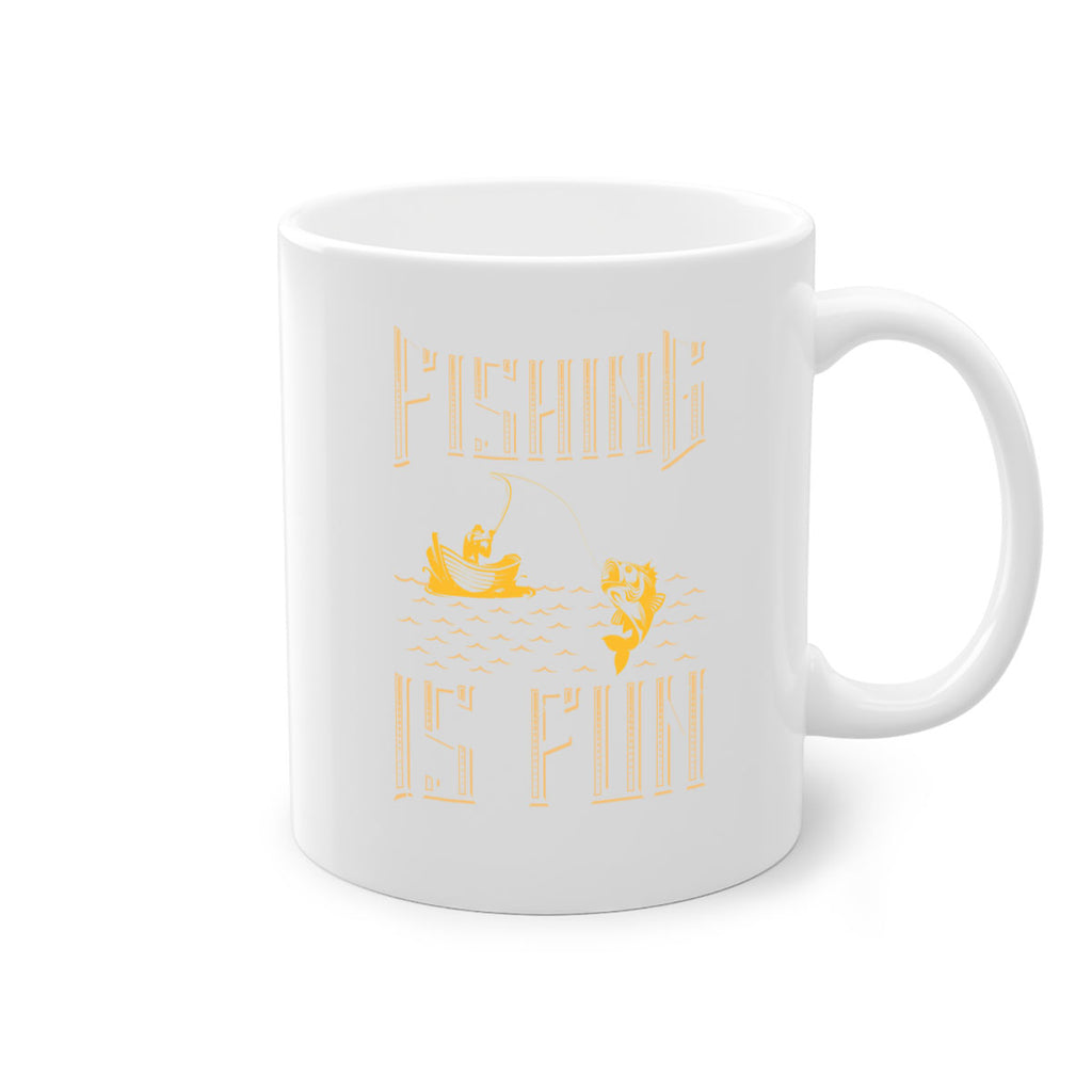 fishing is 269#- fishing-Mug / Coffee Cup