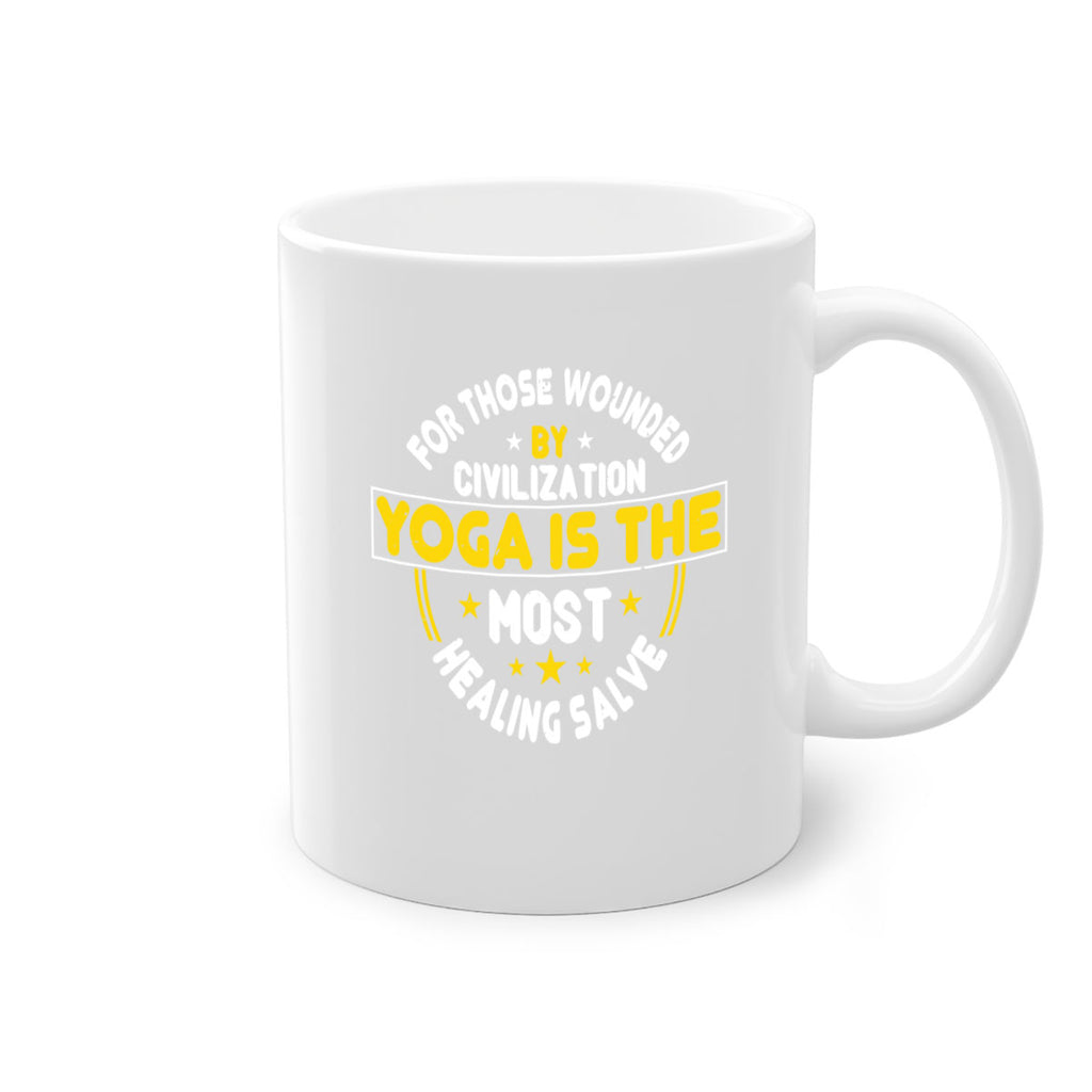 for those wounded by civilization yoga is the most healing salve 88#- yoga-Mug / Coffee Cup