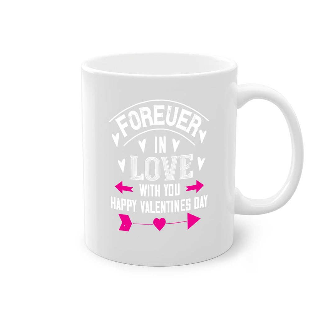 forever in love with you happy valentines day 62#- valentines day-Mug / Coffee Cup